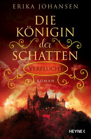 [Die Königin der Schatten 02] • Verflucht